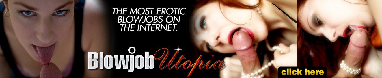 Blowjob Utopia Porn Videos And Hd Scene Trailers Pornhub